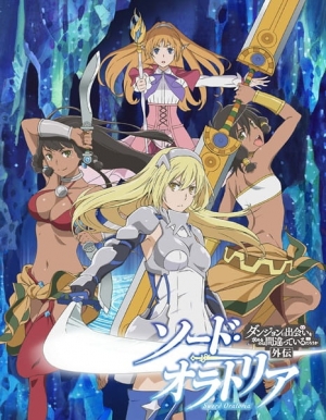 Sword Oratoria: Is it Wrong to Try to Pick Up Girls in a Dungeon? On the Side